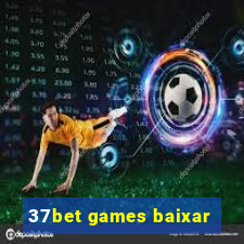 37bet games baixar